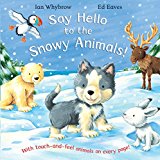 Book Say Hello to the Snowy Animals! free