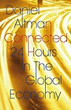 Book Connected: 24 Hours in the Global Economy free