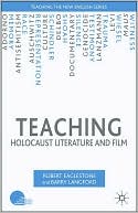 Book Teaching Holocaust Literature and Film (Teaching the New English) free