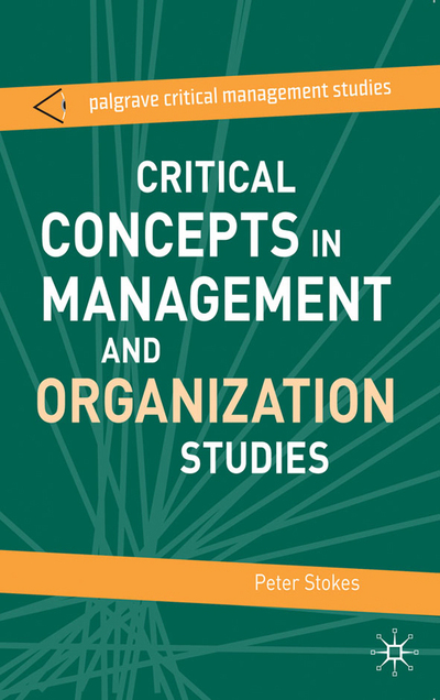 Book Critical Concepts in Management and Organization Studies: Key Terms and Concepts (The Palgrave Critical Management Studies Series) free