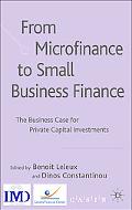 Book From Microfinance to Small Business Finance: The Business Case for Private Capital Investments free
