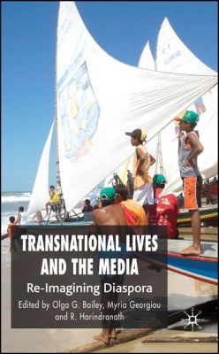 Book Transnational Lives and the Media: Re-Imagining Diasporas free