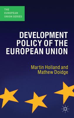 Book Development Policy of the European Union (The European Union Series) free