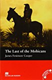 Book The Last of the Mohicans (Macmillan Reader) free