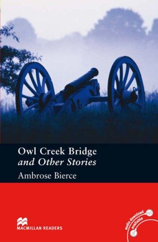 Book Owl Creek Bridge and Other Stories (Macmillan Reader) free