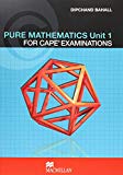 Book Pure Mathematics for CAPE Examinations: Unit 1 free
