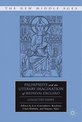 Book Palimpsests and the Literary Imagination of Medieval England: Collected Essays (The New Middle Ages) free