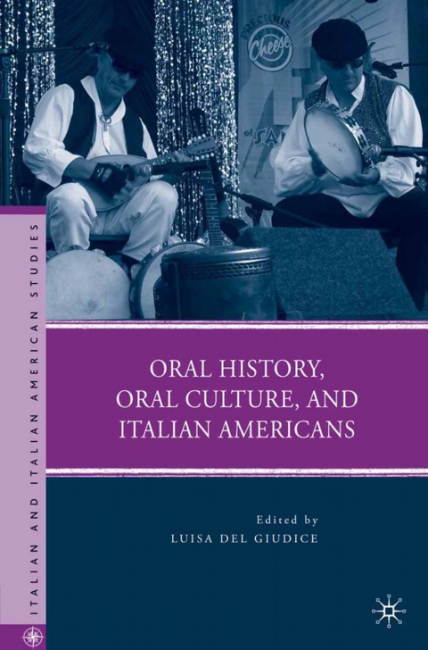 Book Oral History, Oral Culture, and Italian Americans free