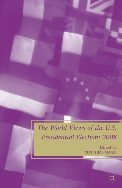 Book The World Views of the US Presidential Election free
