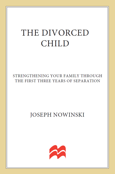 Book The Divorced Child: Strengthening Your Family through the First Three Years of Separation free