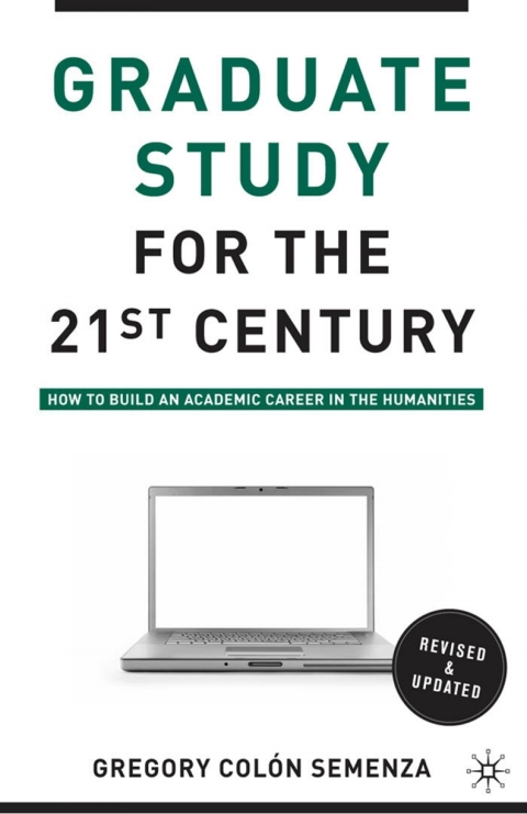 Book Graduate Study for the Twenty-First Century free