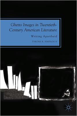 Book Ghetto Images in Twentieth-Century American Literature: Writing Apartheid (Future of Minority Studies) free