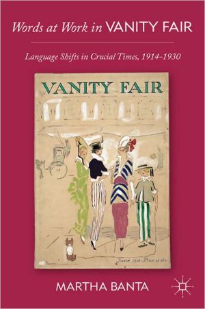 Book Words at Work in Vanity Fair: Language Shifts in Crucial Times, 1914–1930 free