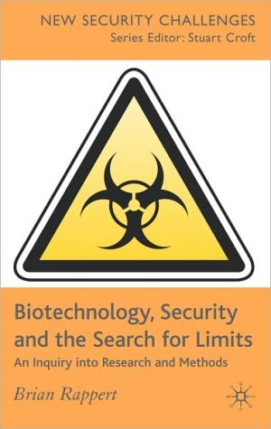 Book Biotechnology, Security And The Search For Limits: An Inquiry Into Research And Methods free