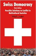 Book Swiss Democracy: Possible Solutions to Conflict in Multicultural Societies free