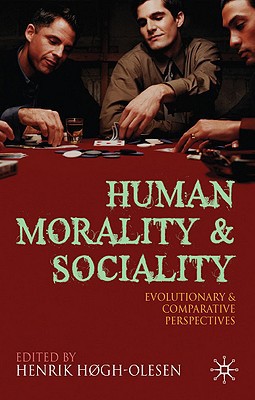 Book Human Morality and Sociality: Evolutionary and Comparative Perspectives free