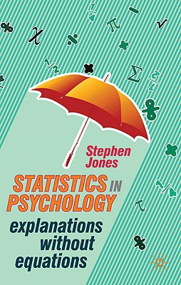 Book Statistics in Psychology: Explanations without Equations free