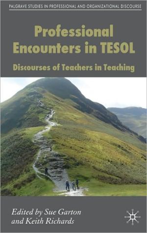 Book Professional Discourse Encounters in Tesol: Discourses of Teachers in Teaching free