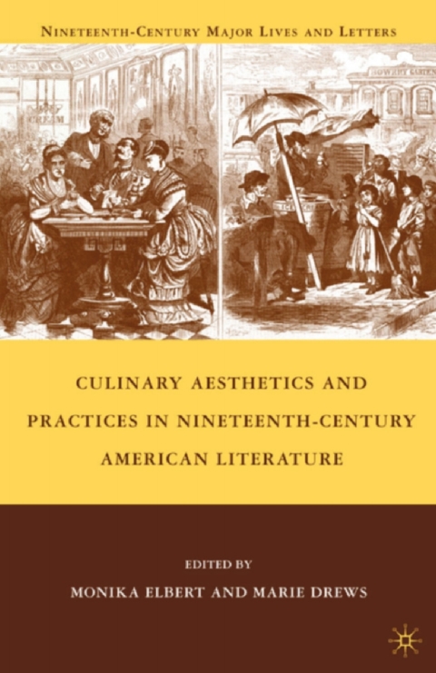 Book Culinary Aesthetics and Practices in Nineteenth-Century American Literature free