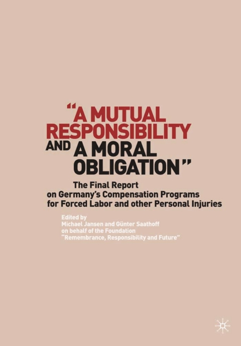 Book “A Mutual Responsibility and a Moral Obligation” free