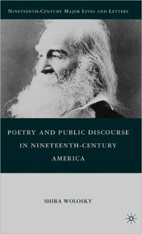 Book Poetry and Public Discourse in Nineteenth-Century America (Nineteenth-Century Major Lives and Letters) free