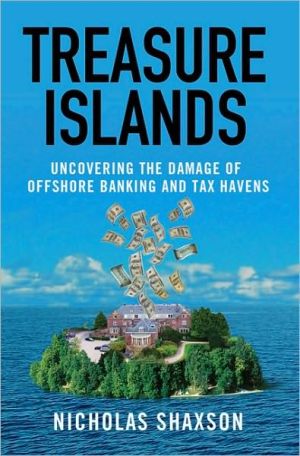 Book Treasure Islands: Uncovering the Damage of Offshore Banking and Tax Havens free