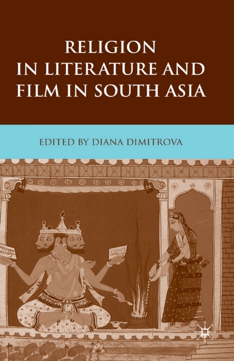 Book Religion in Literature and Film in South Asia free