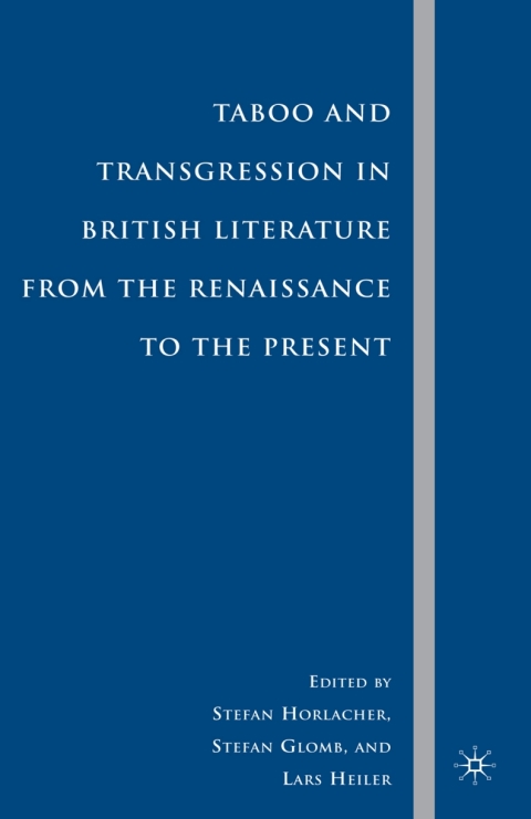 Book Taboo and Transgression in British Literature from the Renaissance to the Present free