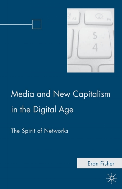 Book Media and New Capitalism in the Digital Age free