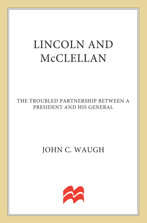 Book Lincoln and McClellan: The Troubled Partnership between a President and His General free