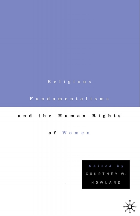 Book Religious Fundamentalisms and the Human Rights of Women free