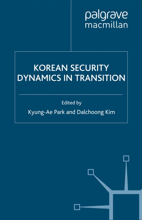 Book Korean Security Dynamics in Transition free