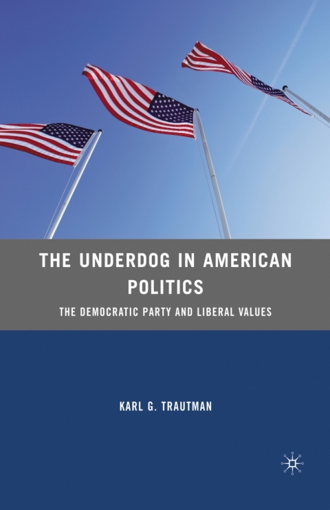 Book The Underdog in American Politics free