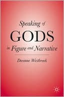 Book Speaking of Gods in Figure and Narrative free