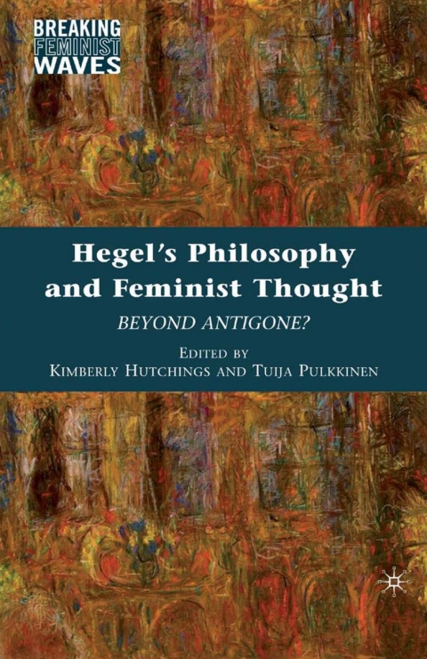 Book Hegel's Philosophy and Feminist Thought free