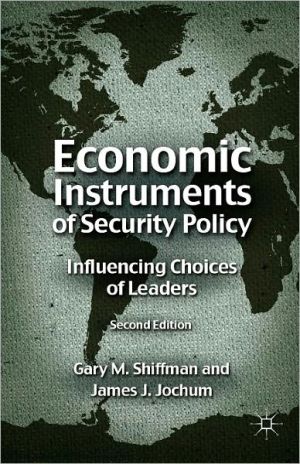 Book Economic Instruments of Security Policy: Influencing Choices of Leaders free
