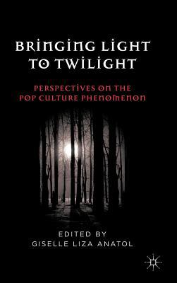 Book Bringing Light to Twilight: Perspectives on a Pop Culture Phenomenon free