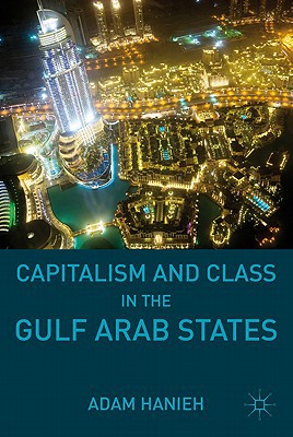Book Capitalism and Class in the Gulf Arab States free