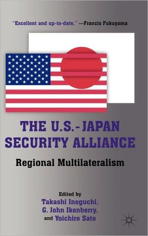 Book The U.s.-japan Security Alliance: Regional Multilateralism free