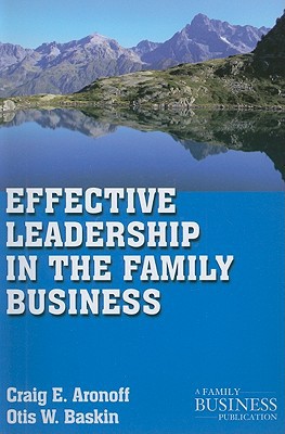 Book Effective Leadership in the Family Business (A Family Business Publication) free