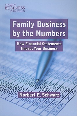 Book Family Business by the Numbers: How Financial Statements Impact Your Business (A Family Business Publication) free