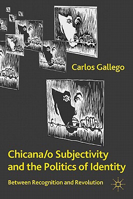 Book Chicana/o Subjectivity and the Politics of Identity: Between Recognition and Revolution free