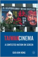 Book Taiwan Cinema: A Contested Nation on Screen free