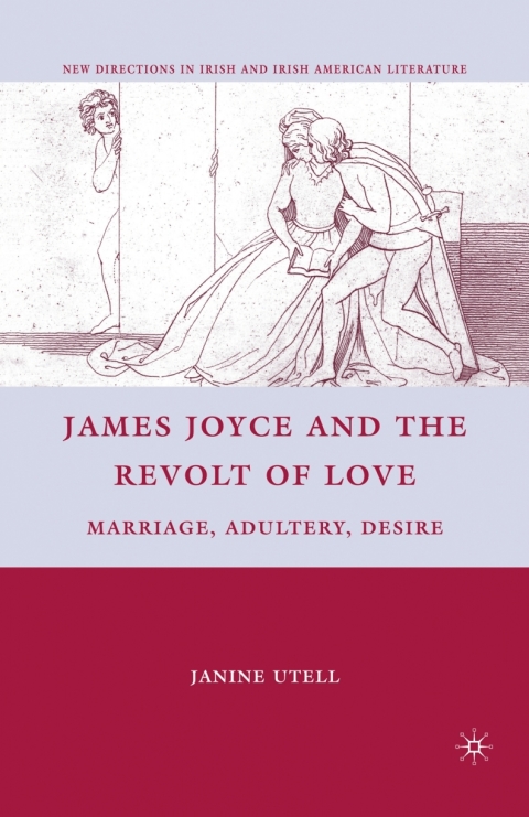 Book James Joyce and the Revolt of Love free