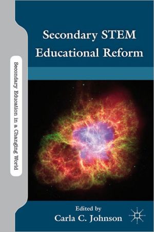 Book Secondary Stem Educational Reform (secondary Education In A Changing World) free