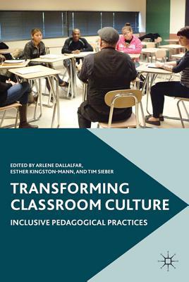 Book Transforming Classroom Culture: Inclusive Pedagogical Practices free