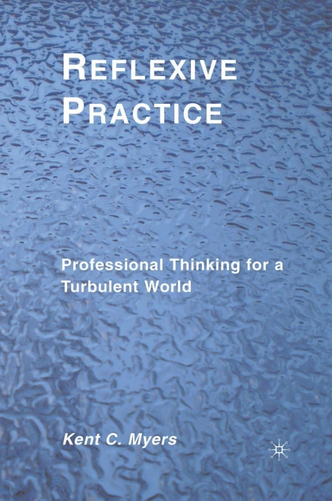Book Reflexive Practice: Professional Thinking for a Turbulent World free