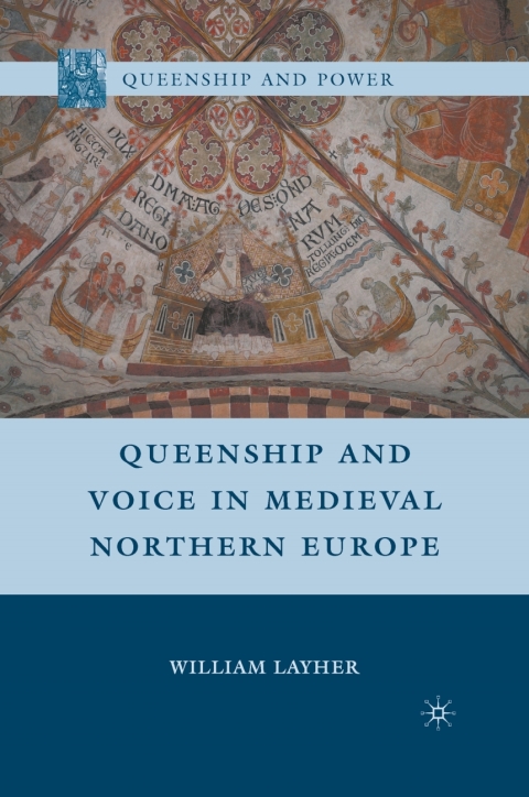 Book Queenship and Voice in Medieval Northern Europe (Queenship and Power) free