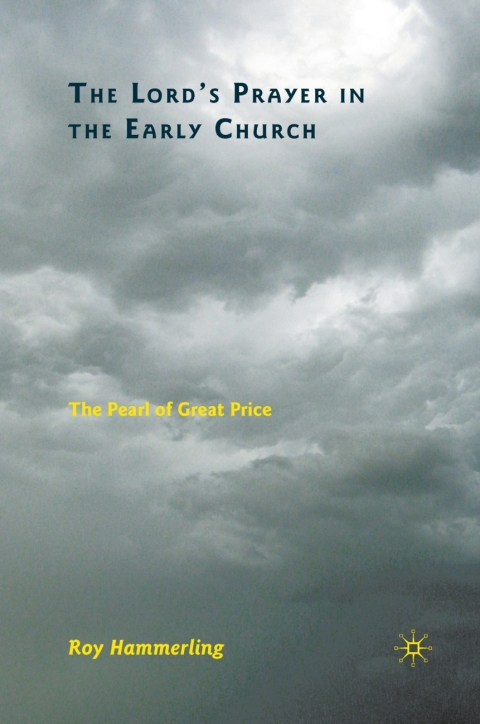 Book The Lord’s Prayer in the Early Church: The Pearl of Great Price free
