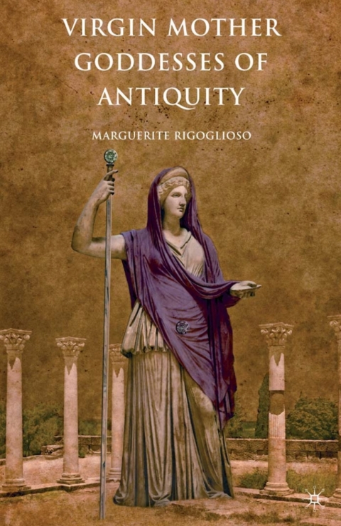 Book Virgin Mother Goddesses of Antiquity free